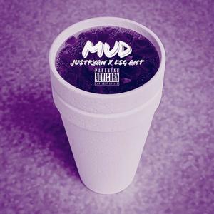 Mud (feat. LSG ANT) [Explicit]