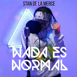 Nada Es Normal