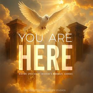 You are here (feat. Victor Special)