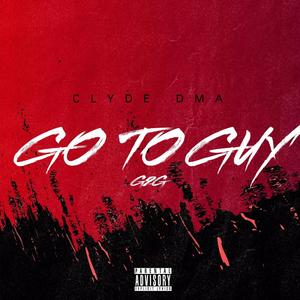 Go To Guy (G2G) [Explicit]