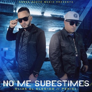 No Me Subestimes(feat. Peniel)