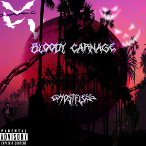 Bloody Carnage (Explicit)