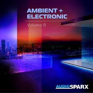 Ambient + Electronic Volume 8