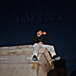 Vida Loca (Explicit)