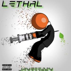 Lethal (Explicit)