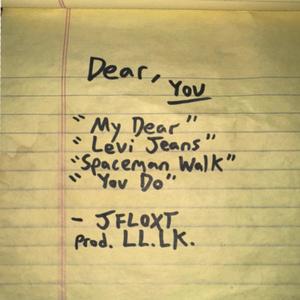 Dear, You (Explicit)