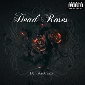 Dead Roses EP