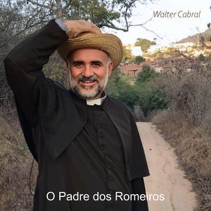 O Padre dos Romeiros