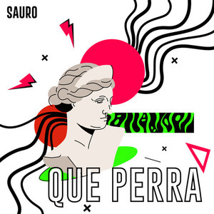 Que Perra (Explicit)