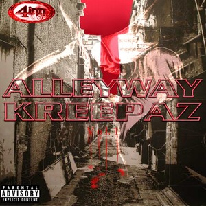 Alleyway Kreepaz, Vol. 1 (Explicit)