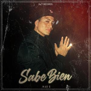 Sabe Bien (Explicit)