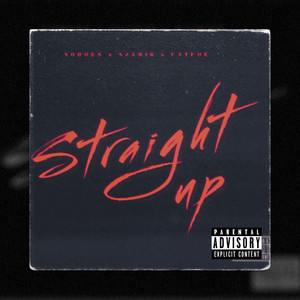 Straight Up (Explicit)