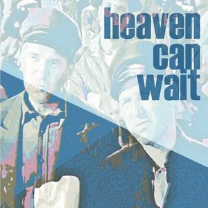 Heaven Can Wait