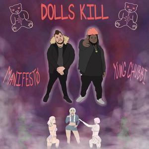 DOLLSKILL (feat. Yung Chubbi) (Explicit)