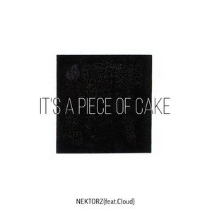 It's a Piece of Cake (feat. Cloud) [Explicit]