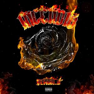 INCENDIO (Explicit)