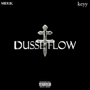 Dusse Flow, Pt. 1 (LxlMier Remix) [Explicit]