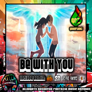 Be With You (Remix)