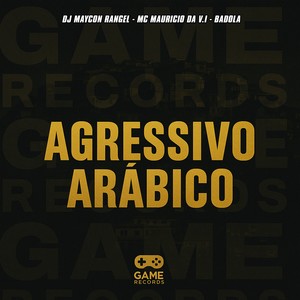 Dj Maycon Rangel - Agressivo Arábico (Explicit)