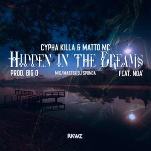 Hidden in the Dreams(feat. Noà & Big O)