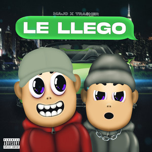 Le Llego (Explicit)