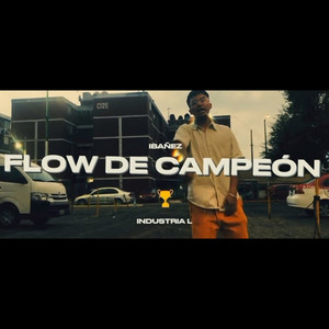Flow de campeón (Explicit)