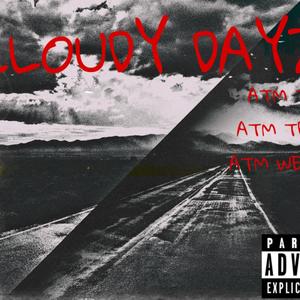 Cloudy Dayz (Explicit)