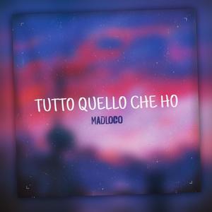 Tutto Quello Che Ho