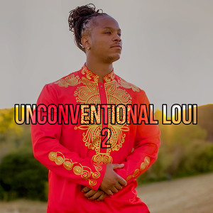 Unconventional Loui 2 (Explicit)