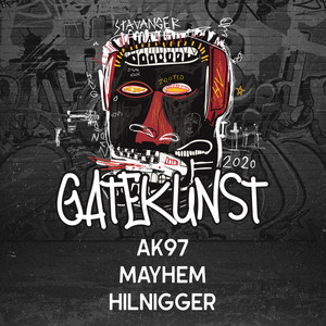 AK97 - Gatekunst 2020 (Explicit)