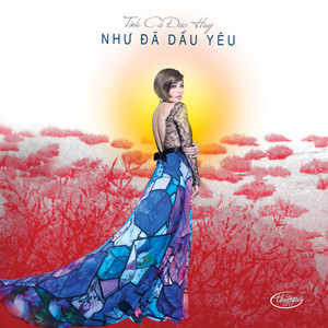 Như Đã Dấu Yêu - Tình Ca Đức Huy