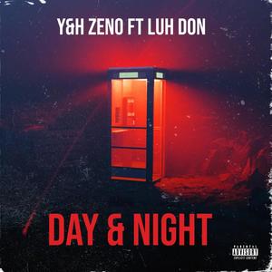 Day & Night (feat. Luh Don) [Explicit]