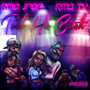 Took his ***** (feat. JPOP) (Explicit)