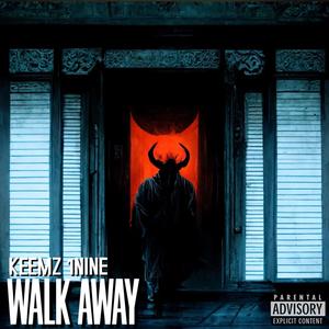 Walk Away (Explicit)