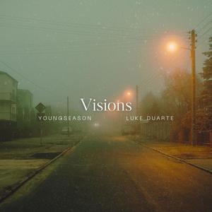 Visions (feat. Luke Duarte)