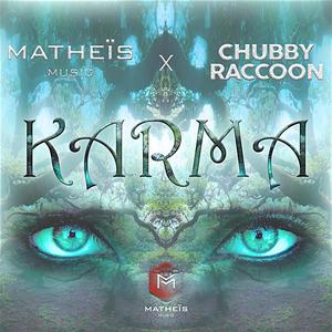 Karma(with Chubby Raccoon)