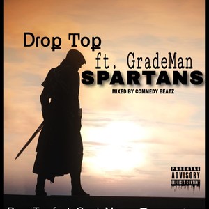 Spartans (feat. Grademan) [Explicit]