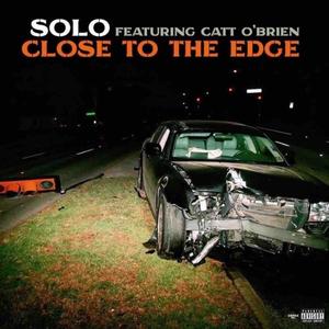 Close to the Edge (feat. Catt O'brien) [Explicit]