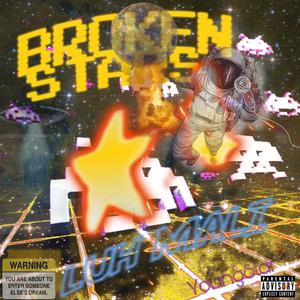 Broken Stars (Explicit)