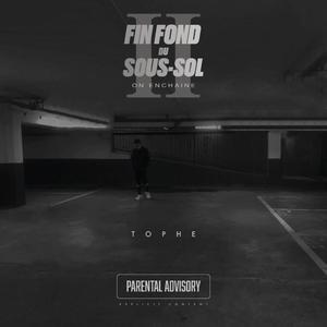 Fin fond du sous-sol II (Explicit)