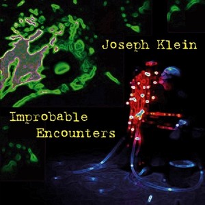 Klein, J.: Earwitness (The) / The Woe-administrator / The Water-harborer / The Tablecloth Lunatic (Improbable Encounters) [Klein]