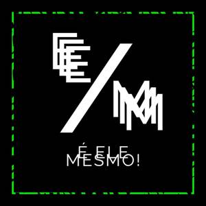 AUTOMOTIVO É ELE MESMO (Explicit)