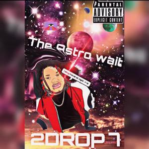 The Astro Wait (Explicit)