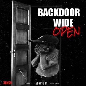 BACKDOOR WIDE OPEN (Explicit)