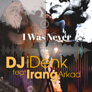 I WAS NEVER