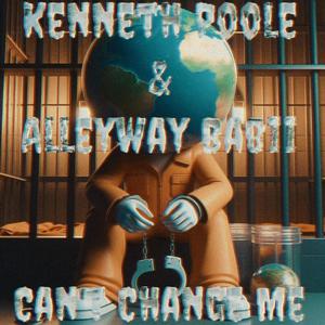 Cant Change Me (feat. Alleyway Babii) [Explicit]