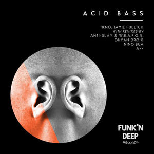 Acid Bass (Nino Bua Remix)