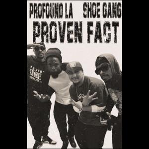 Proven Fact (feat. Horseshoe G.A.N.G.) (Explicit)