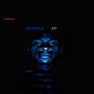 Dethele Ep (Explicit)