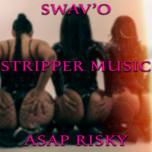 Stripper Music (Explicit)